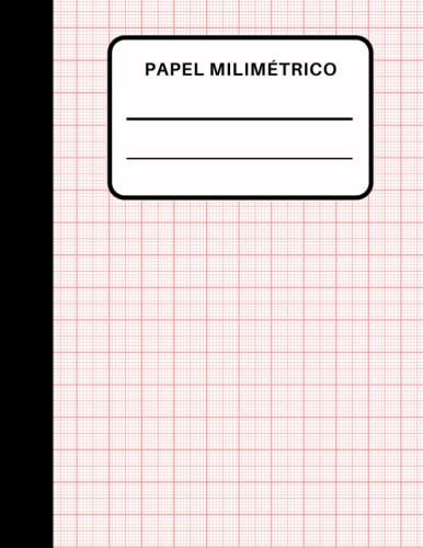 Papel Milimetrado: Papel centimétrico y milimétrico para dibujo técnico, 1 mm Milímetro de espesor y 10 mm más grueso, doble cara 8,5 x 11 pulgadas (21,59 x 27,94 cm) (Spanish Edition)