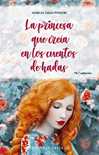 La princesa que creía en los cuentos de hadas (N.E.) (Spanish Edition)