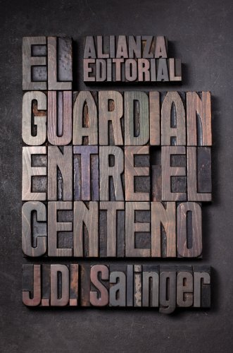 El guardián entre el centeno (Spanish Edition)